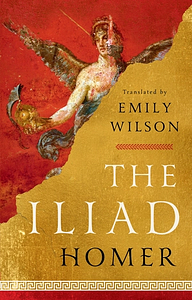 The Iliad by Homer