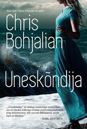 Uneskõndija by Chris Bohjalian