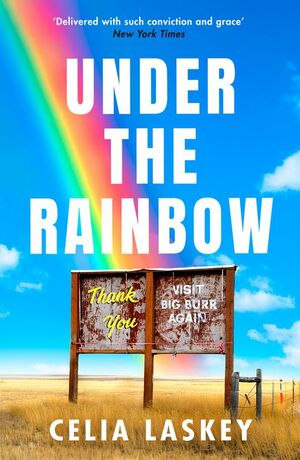 Under the Rainbow by Celia Laskey