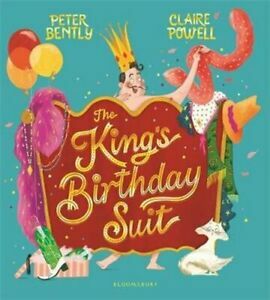 The King's Birthday Suit by Peter Bently