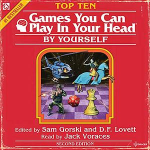 Top 10 Games You Can Play in Your Head, by Yourself by Sam Gorski, D.F. Lovett