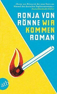 Wir kommen by Ronja von Rönne