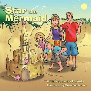 Star the Mermaid by Sandra Filakosky