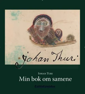 Min bok om samene by Johan Turi