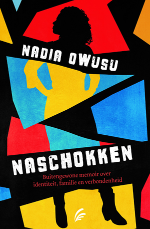 Naschokken by Nadia Owusu