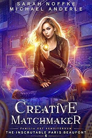 Creative Matchmaker by Sarah Noffke, Michael Anderle