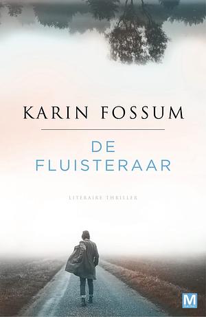 De fluisteraar by Karin Fossum