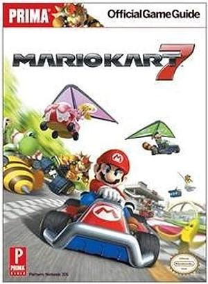 Mario Kart 7: Official Game Guide by Nick Von Esmarch