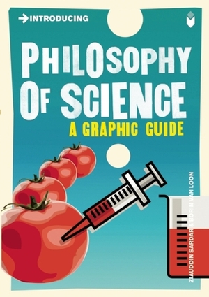 Introducing Philosophy of Science: A Graphic Guide by Borin Van Loon, Ziauddin Sardar