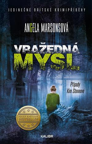 Vražedná mysl by Angela Marsons, Jana Kunová