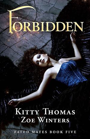 Forbidden by Zoe Winters, Kitty Thomas