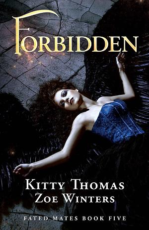 Forbidden by Kitty Thomas, Zoe Winters