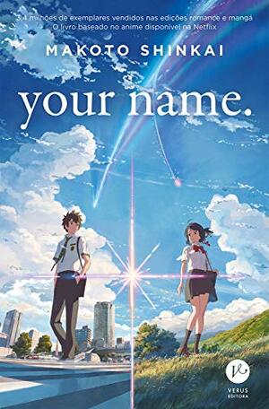 Your Name. by Makoto Shinkai