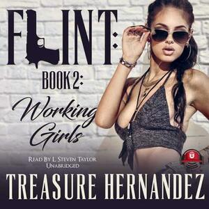 Flint, Book 2: Working Girls by Treasure Hernandez