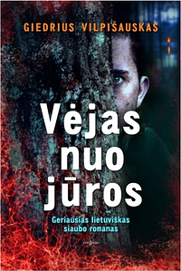 Vėjas nuo jūros by Giedrius Vilpišauskas