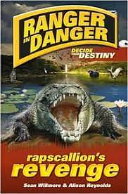 ranger in danger decide your destiny rapscallion's revenge by Sean Willmore, Alison Reynolds