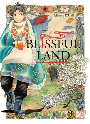 Blissful Land T01 by Ichimon Izumi