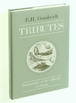 Tributes by E.H. Gombrich