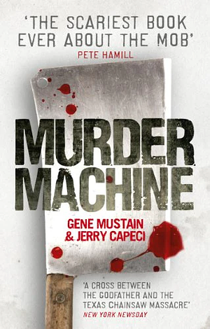 Murder Machine by Jerry Capeci, Gene Mustain