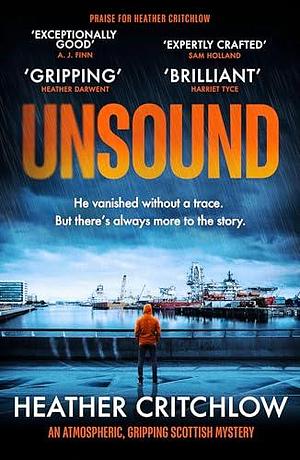 Unsound: An atmospheric, gripping Scottish mystery by Heather Critchlow, Heather Critchlow