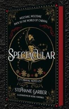 Spectacular  by Stephanie Garber