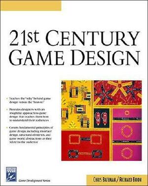 21st Century Game Design by Chris Bateman, Richard Boon