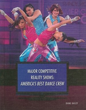 America's Best Dance Crew by Diane Bailey