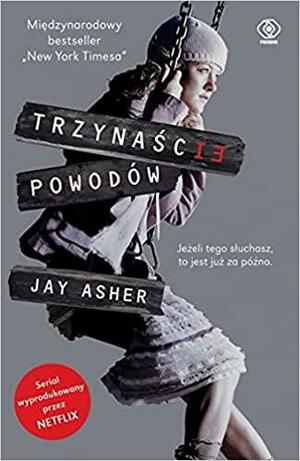 Trzynascie powodow by Jay Asher