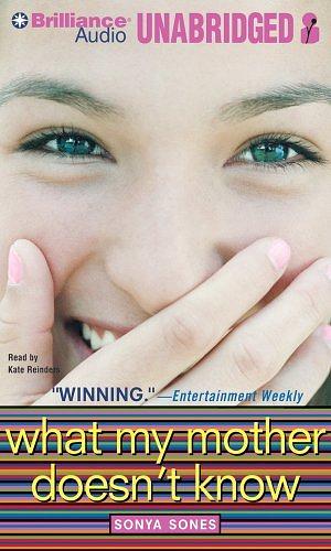 What My Mother Doesn't Know by Sonya Sones