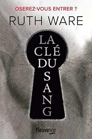 La clé du sang by Ruth Ware