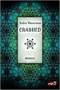 Crashed by Robin Wasserman