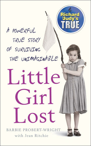 Little Girl Lost by Barbie Probert-Wright, Jean Ritchie