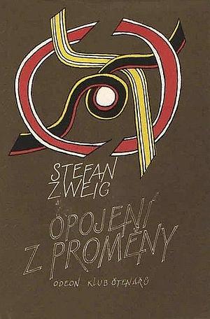 Opojení z proměny by Stefan Zweig