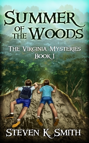 Summer of the Woods by Steven K. Smith