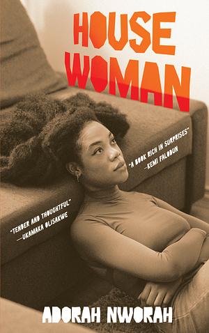 House Woman by Adorah Nworah