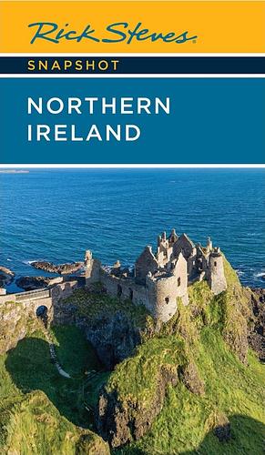 Rick Steves' Snapshot: Northern Ireland by Rick Steves