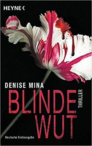 Blinde Wut by Conny Lösch, Denise Mina