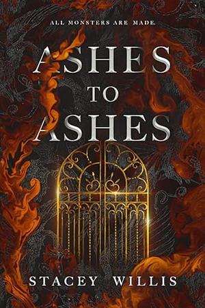 Ashes to Ashes by Stacey Willis