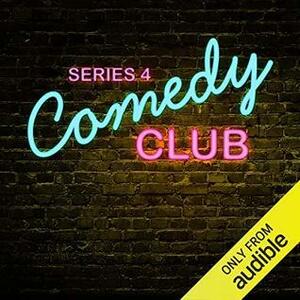 Comedy Club by Dai Henwood, Bobby Mair, Archie Maddocks, Danielle Ward, Peter Brush