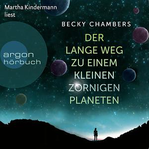 Der lange Weg zu einem kleinen zornigen Planeten by Becky Chambers