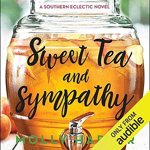 Sweet Tea and Sympathy by Molly Harper