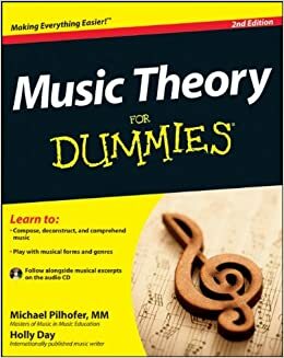 Music Theory For Dummies, with Audio CD by Holly Day, Michael Pilhofer