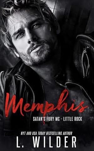 Memphis: Satan's Fury MC- Little Rock by L. Wilder