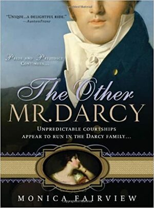 The Other Mr. Darcy by Monica Fairview