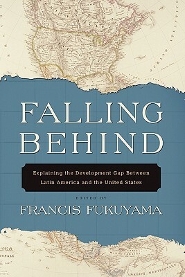 Falling Behind: Explaining the Development Gap Between Latin America and the United States by 