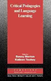 Critical Pedagogies and Language Learning by Bonny Norton, Michael H. Long
