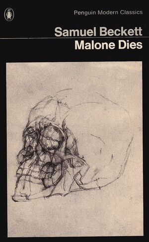 Malone Dies by Samuel Beckett