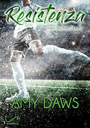 Resistenza: Harris Brothers #2 by Done &amp; Tail, Amy Daws