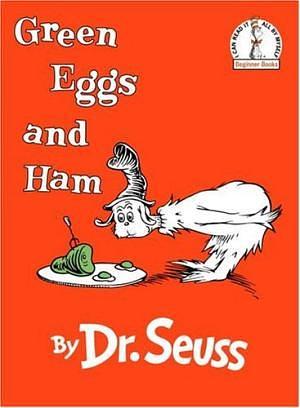 Green Eggs and Ham by Dr. Seuss