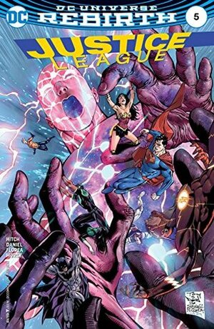 Justice League (2016-) #5 by Bryan Hitch, Sandu Florea, Tony S. Daniel, Tomeu Morey, Tony Daniel